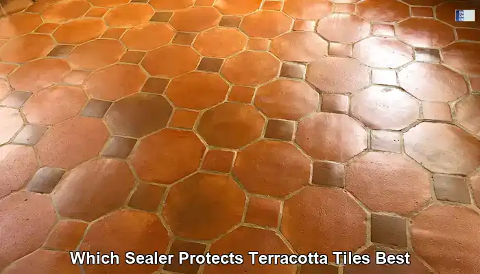 Best Terracotta Tile Sealer: Your Complete Guide for the UK
