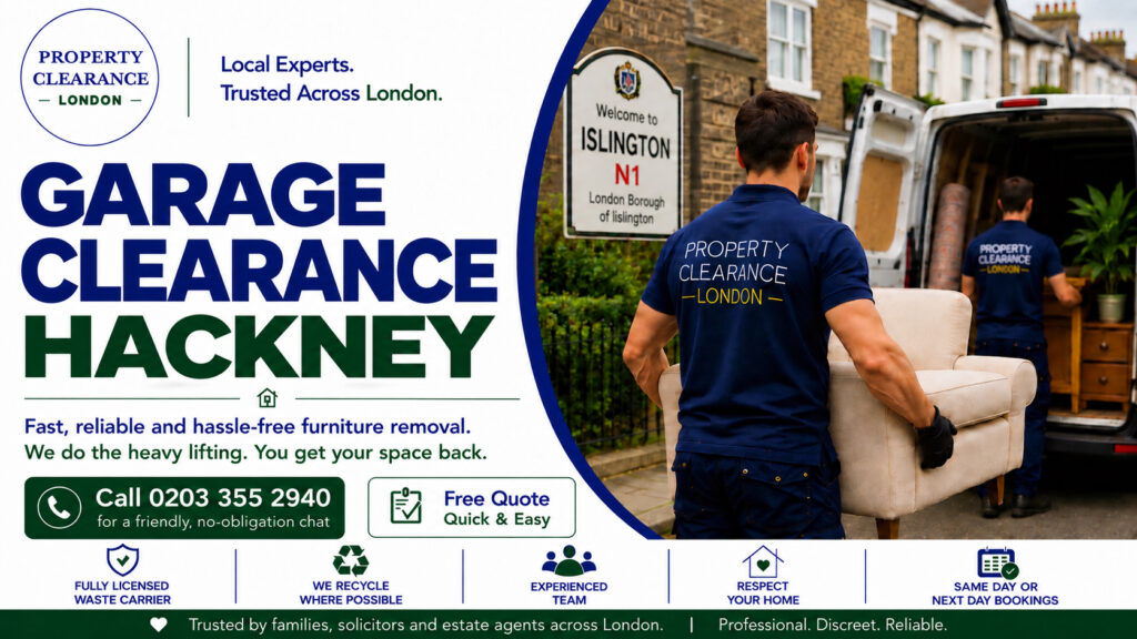 Garage Clearance Services in Hackney: Trusted Local Solutions